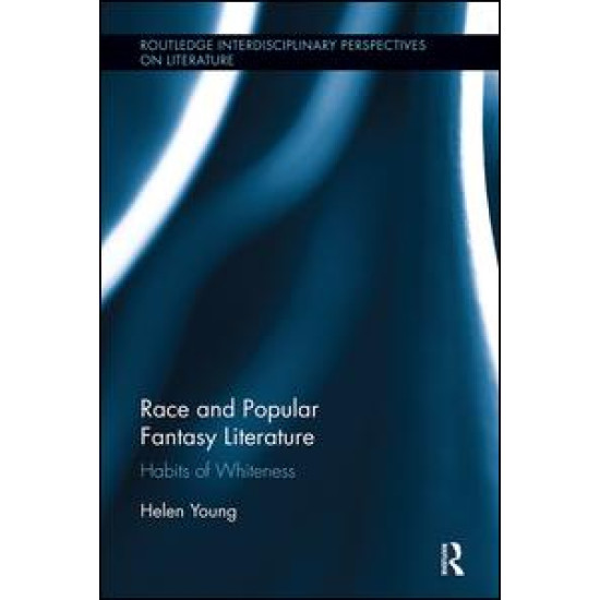 Race and Popular Fantasy Literature
