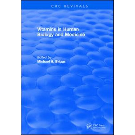 Vitamins In Human Biology and Medicine (1981)