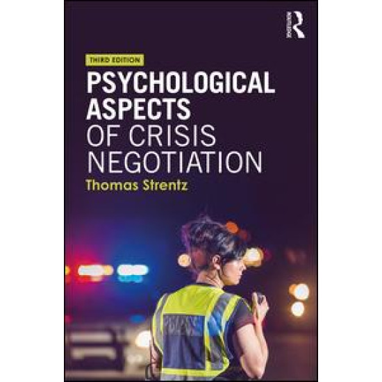 Psychological Aspects of Crisis Negotiation