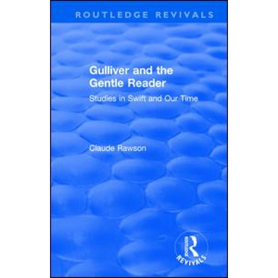 Routledge Revivals: Gulliver and the Gentle Reader (1991)