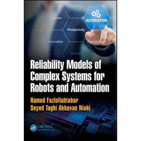 Reliability Models of Complex Systems for Robots and Automation