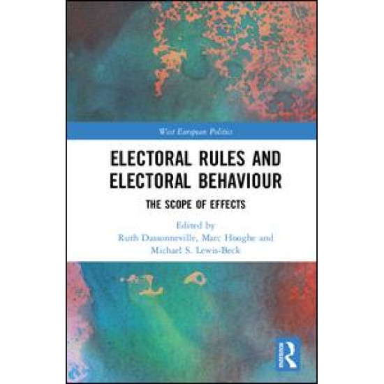 Electoral Rules and Electoral Behaviour