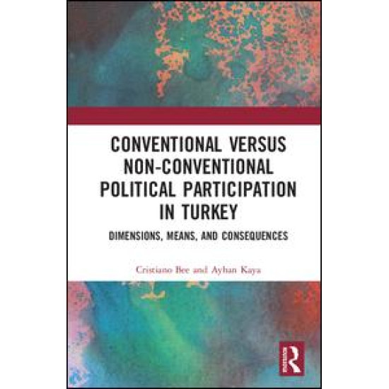 Conventional Versus Non-conventional Political Participation in Turkey