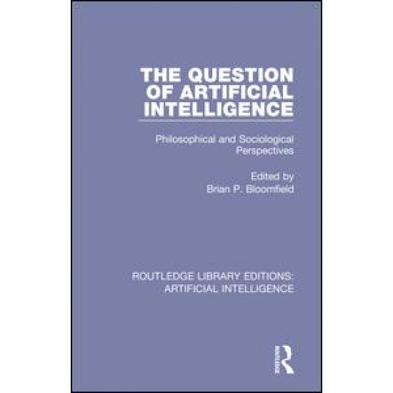 The Question of Artificial Intelligence