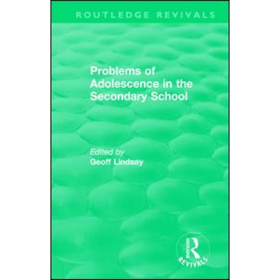 Problems of Adolescence in the Secondary School