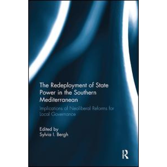 The Redeployment of State Power in the Southern Mediterranean