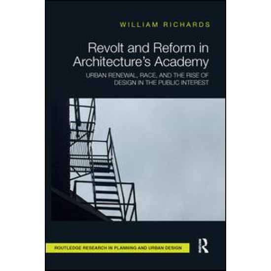 Revolt and Reform in Architecture's Academy