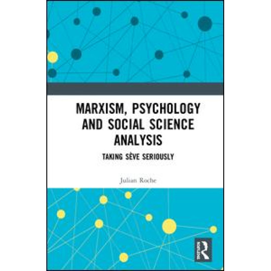 Marxism, Psychology and Social Science Analysis