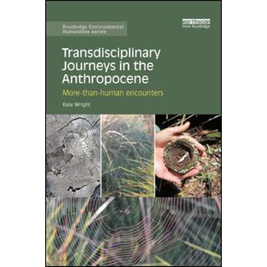 Transdisciplinary Journeys in the Anthropocene