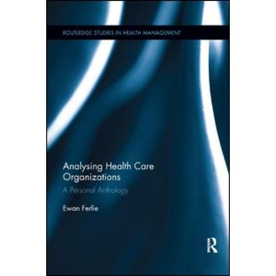 Analysing Health Care Organizations