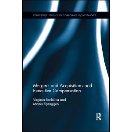 Mergers and Acquisitions and Executive Compensation