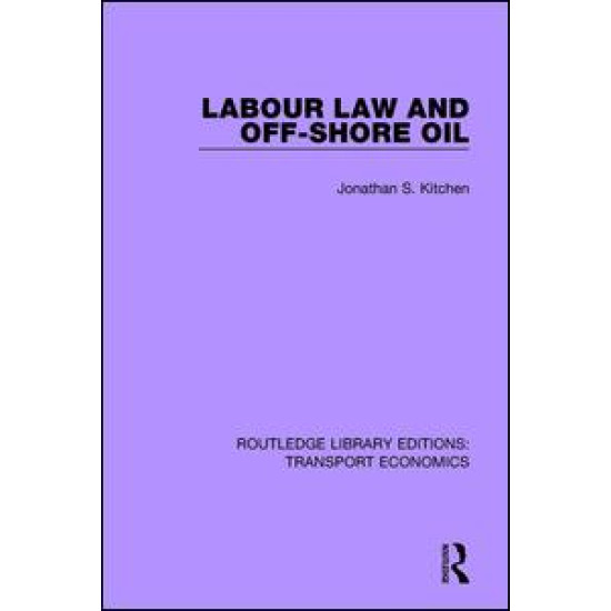 Labour Law and Off-Shore Oil