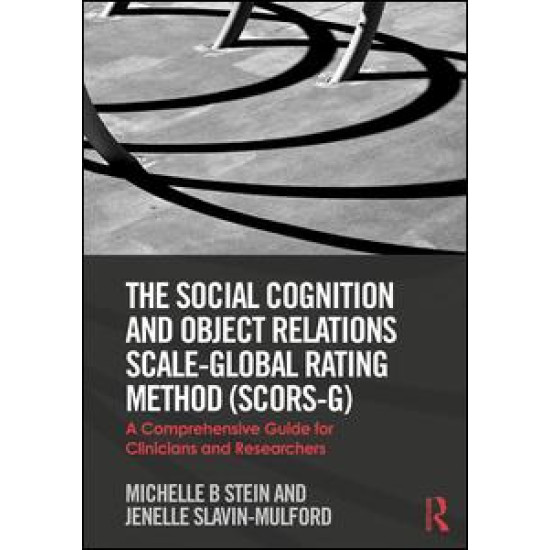 The Social Cognition and Object Relations Scale-Global Rating Method (SCORS-G)