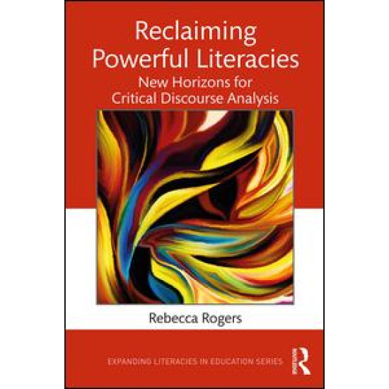 Reclaiming Powerful Literacies