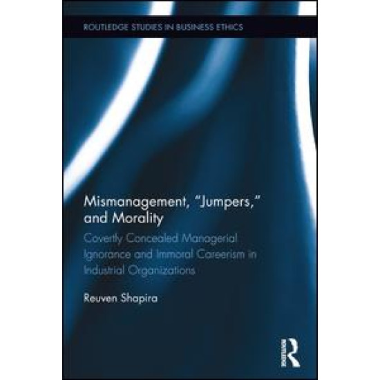Mismanagement, “Jumpers,” and Morality