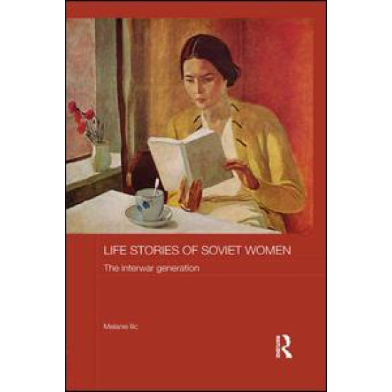 Life Stories of Soviet Women