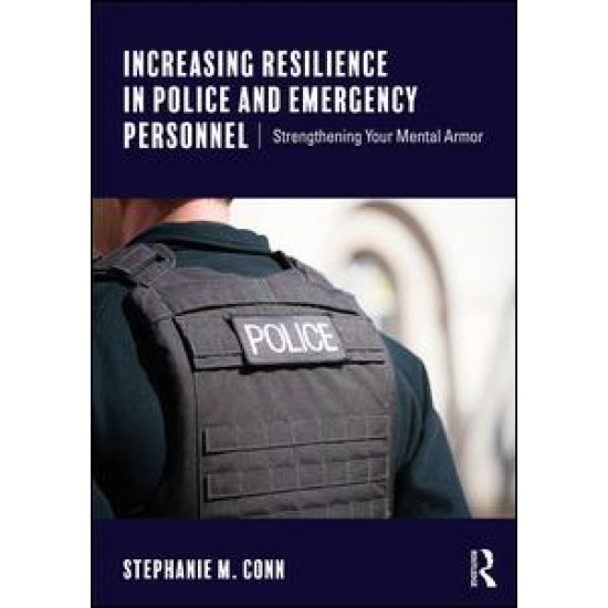 Increasing Resilience in Police and Emergency Personnel
