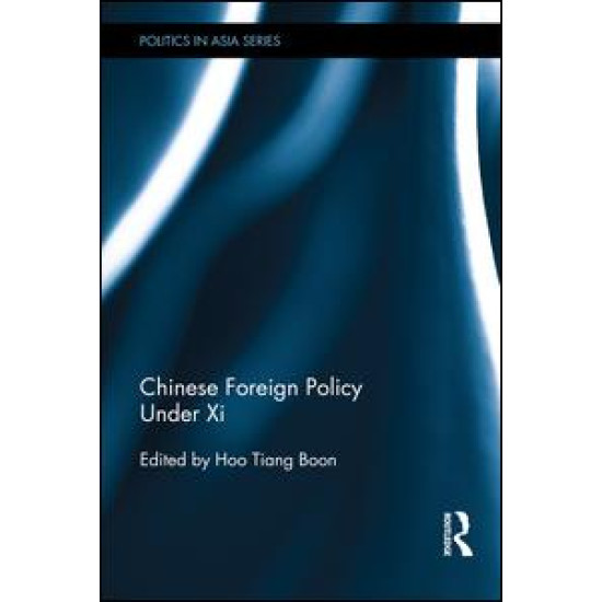 Chinese Foreign Policy Under Xi
