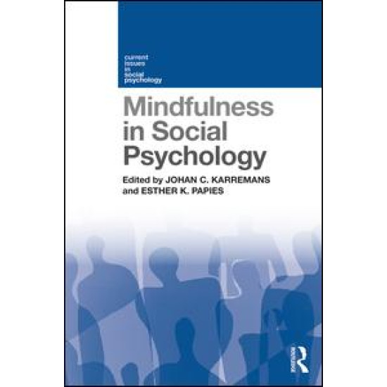 Mindfulness in Social Psychology