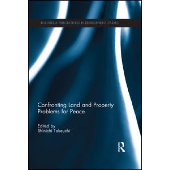 Confronting Land and Property Problems for Peace