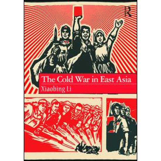 The Cold War in East Asia