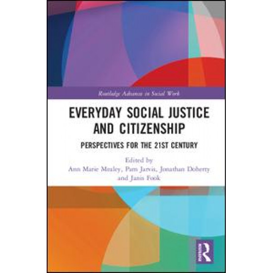 Everyday Social Justice and Citizenship