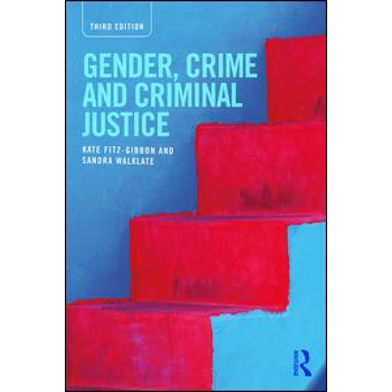 Gender, Crime and Criminal Justice