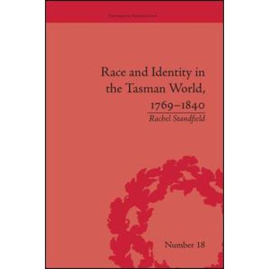 Race and Identity in the Tasman World, 1769–1840