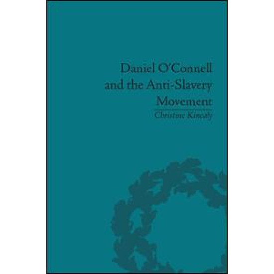 Daniel O'Connell and the Anti-Slavery Movement