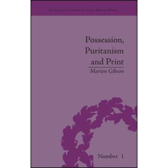 Possession, Puritanism and Print