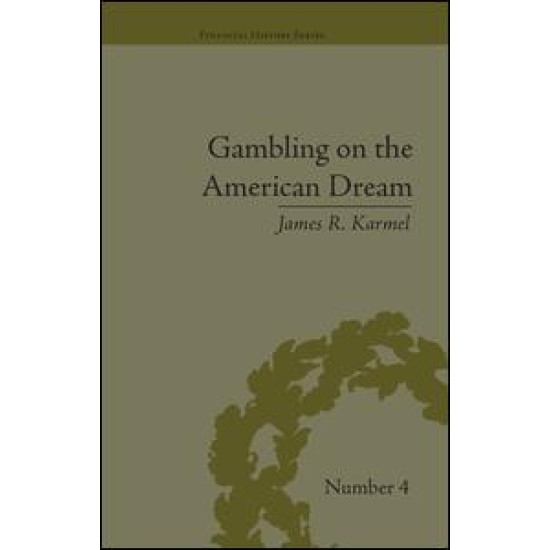 Gambling on the American Dream