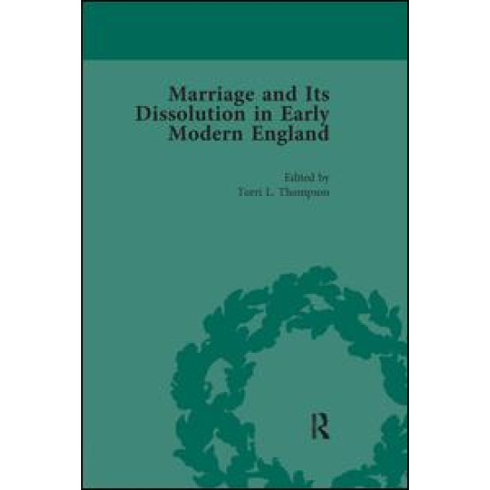 Marriage and Its Dissolution in Early Modern England, Volume 2