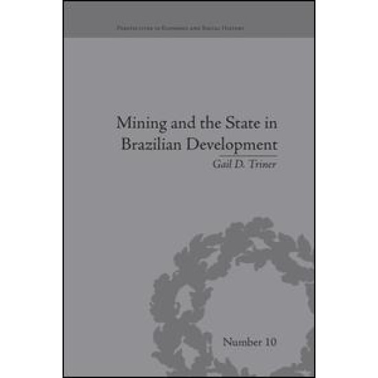 Mining and the State in Brazilian Development