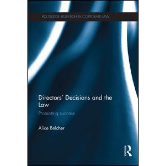 Directors’ Decisions and the Law