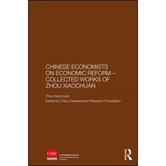 Chinese Economists on Economic Reform - Collected Works of Zhou Xiaochuan