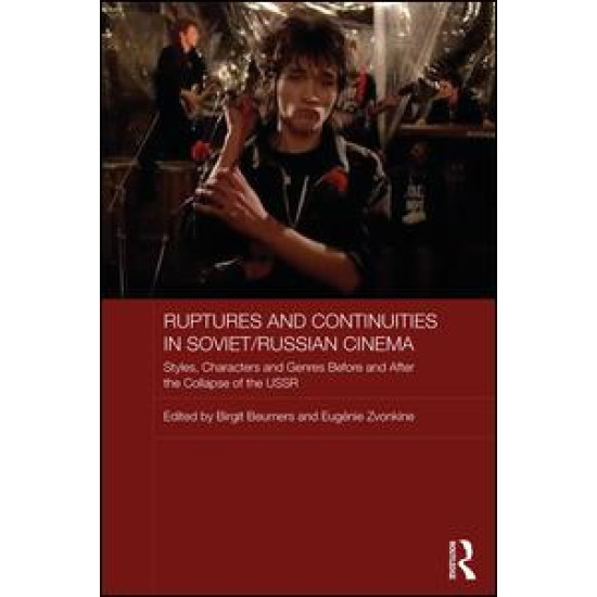 Ruptures and Continuities in Soviet/Russian Cinema