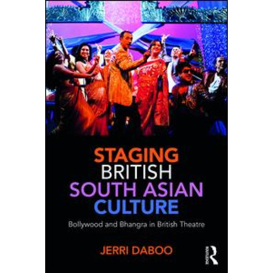 Staging British South Asian Culture