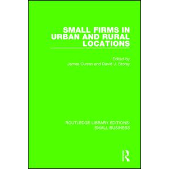 Small Firms in Urban and Rural Locations