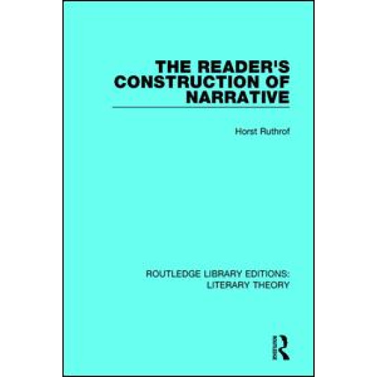 The Reader's Construction of Narrative