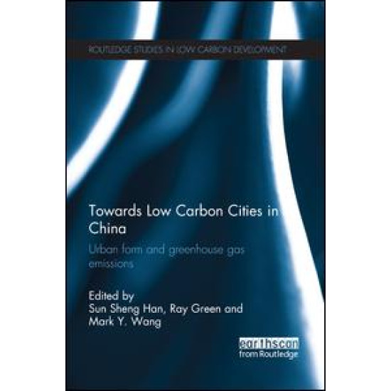 Towards Low Carbon Cities in China