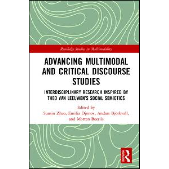 Advancing Multimodal and Critical Discourse Studies