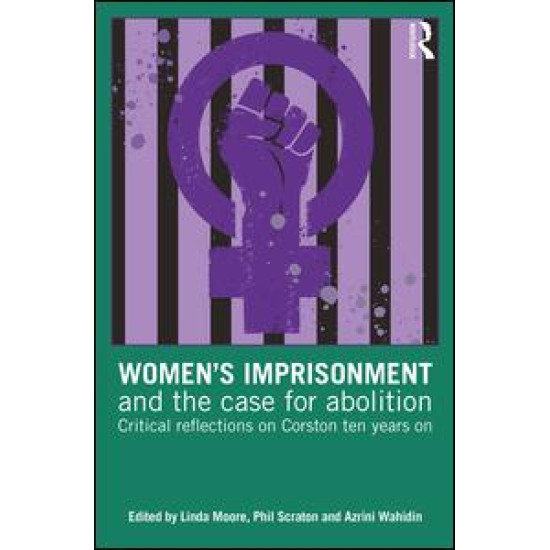 Women’s Imprisonment and the Case for Abolition