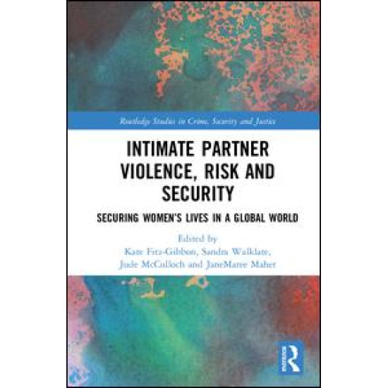 Intimate Partner Violence, Risk and Security