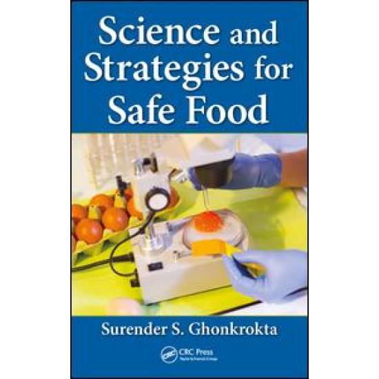 Science and Strategies for Safe Food