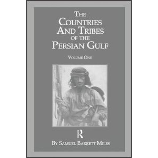 The Countries & Tribes Of The Persian Gulf