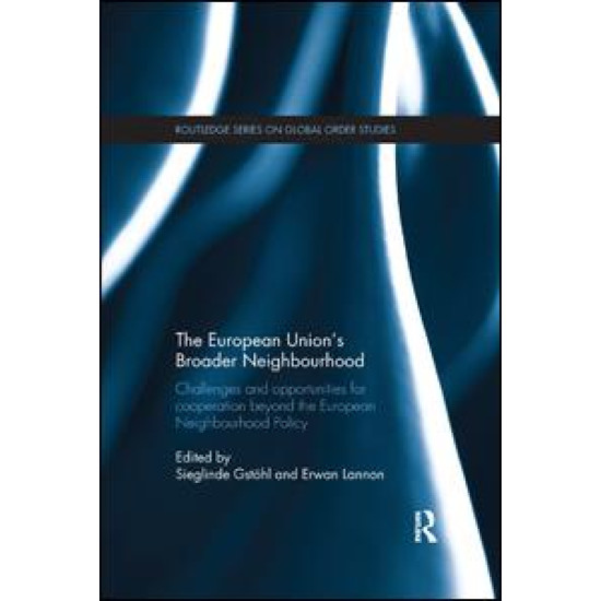 The European Union’s Broader Neighbourhood