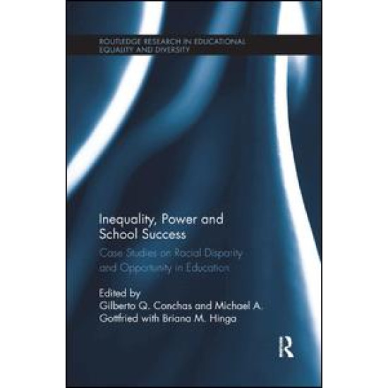 Inequality, Power and School Success