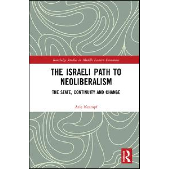 The Israeli Path to Neoliberalism