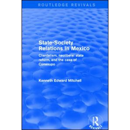 Revival: State-Society Relations in Mexico (2001)