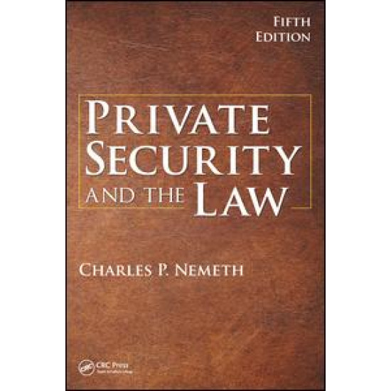 Private Security and the Law, 5th Edition
